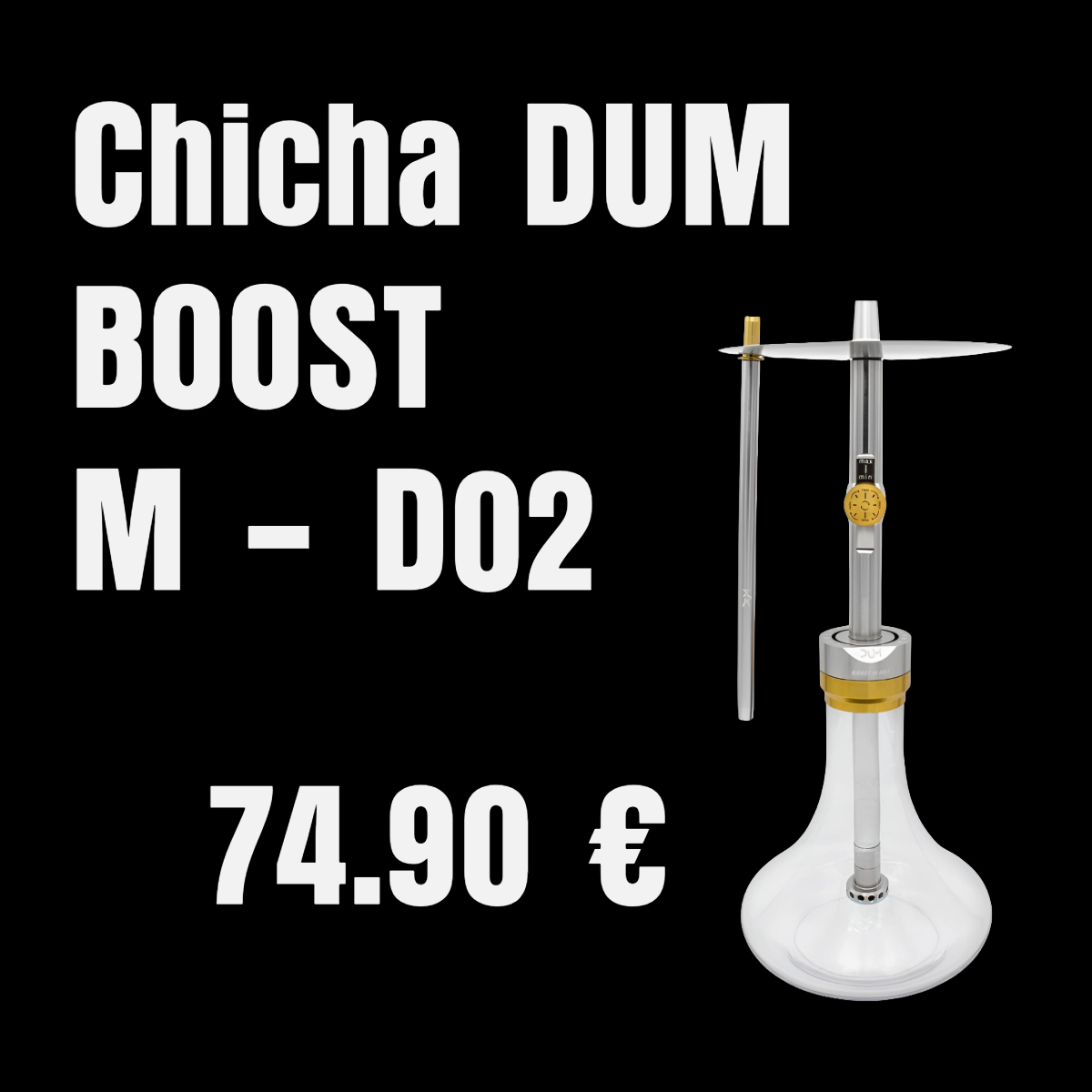 Chicha DUM BOOST M – D02